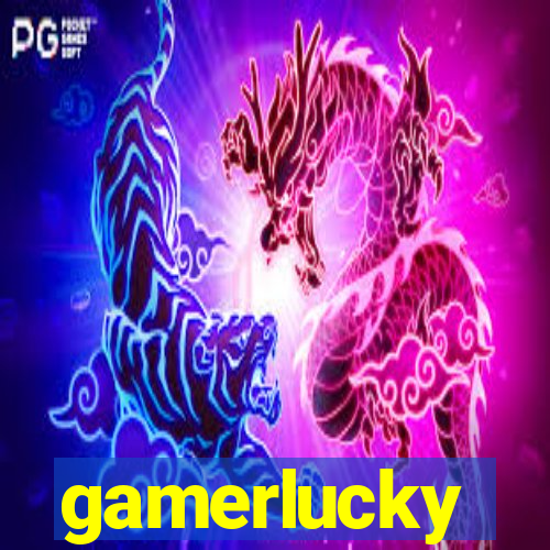 gamerlucky