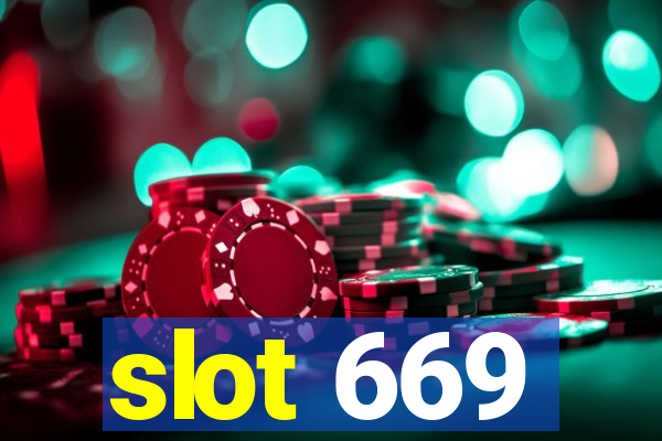 slot 669