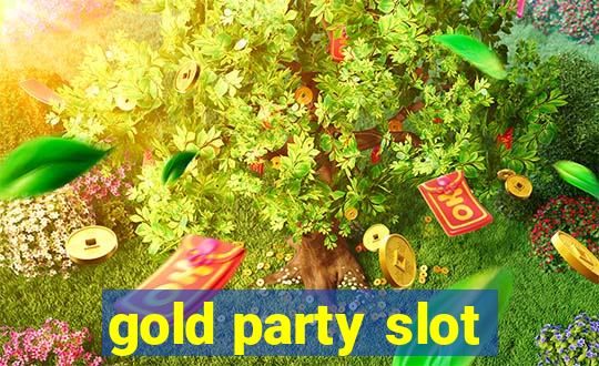 gold party slot