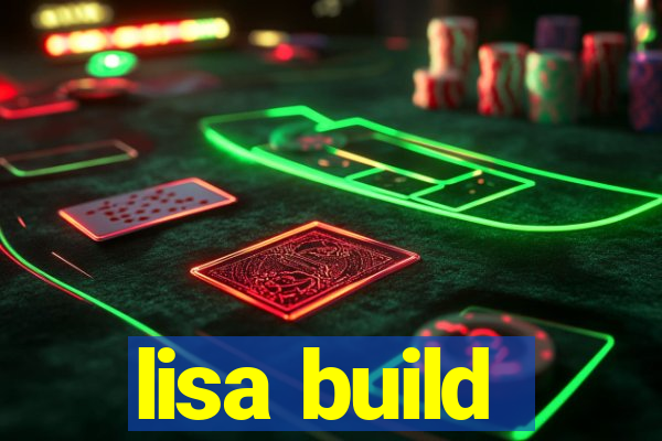 lisa build