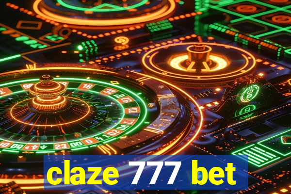 claze 777 bet