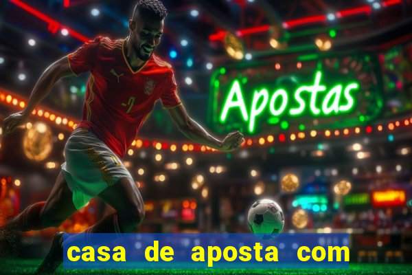 casa de aposta com 1 real