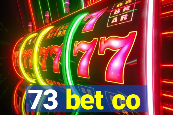 73 bet co