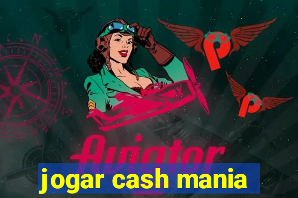 jogar cash mania