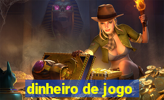 dinheiro de jogo