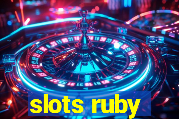 slots ruby