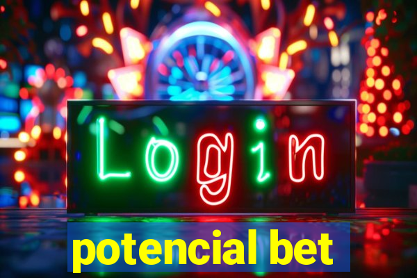 potencial bet