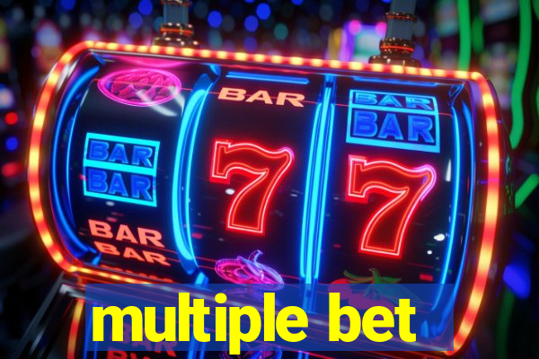 multiple bet