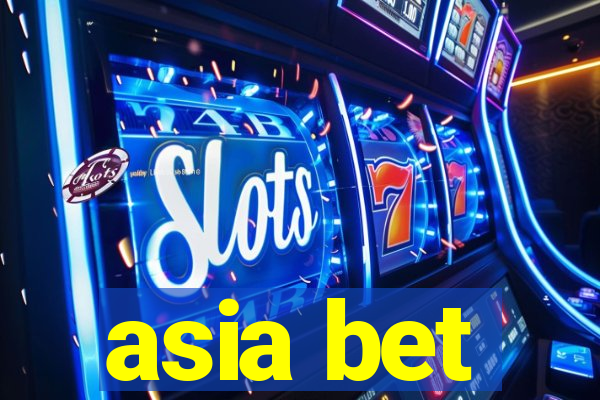 asia bet