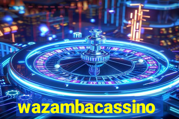 wazambacassino