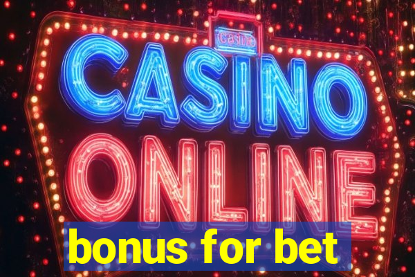 bonus for bet