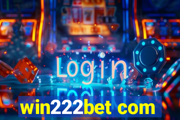 win222bet com