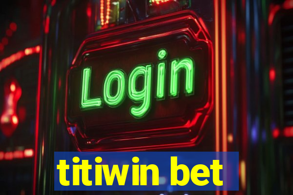 titiwin bet