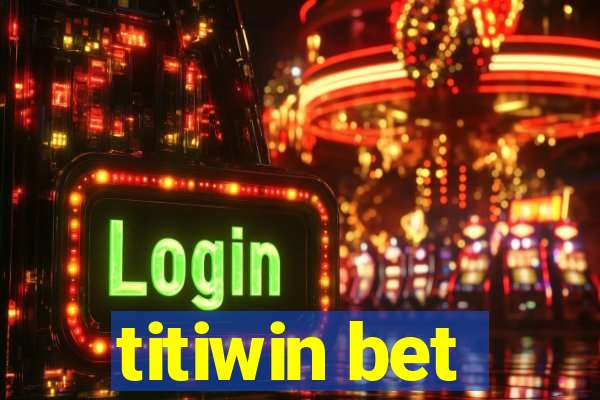 titiwin bet