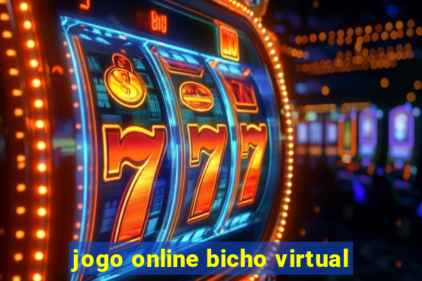 jogo online bicho virtual