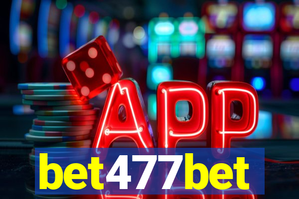 bet477bet