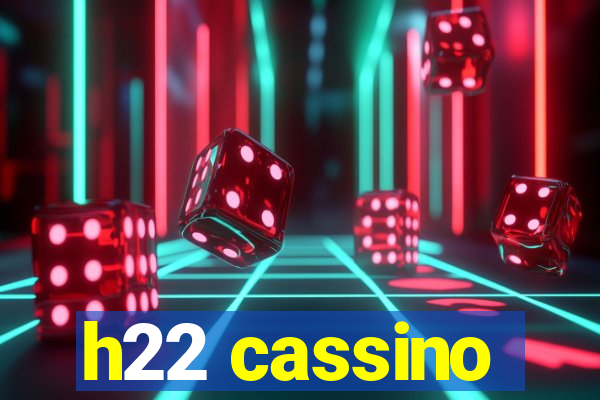 h22 cassino