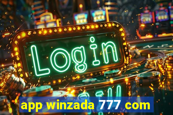 app winzada 777 com