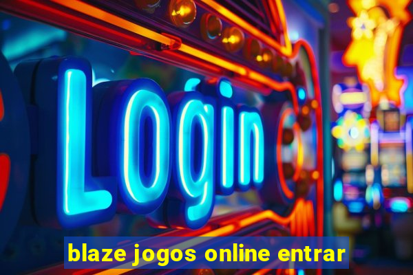 blaze jogos online entrar