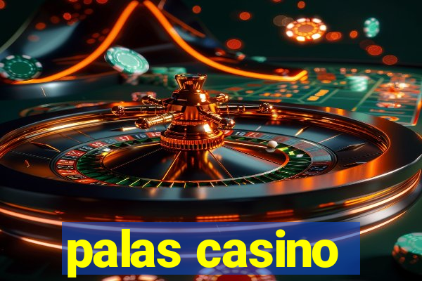 palas casino