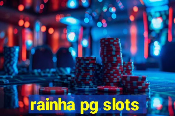 rainha pg slots