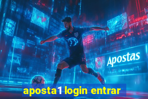 aposta1 login entrar