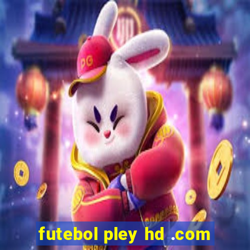 futebol pley hd .com