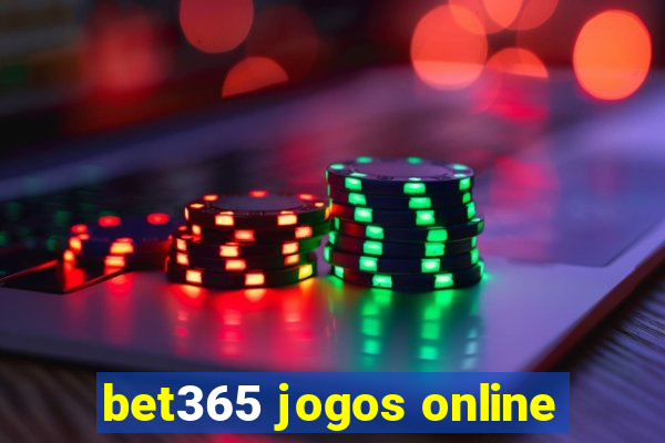 bet365 jogos online