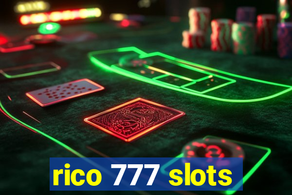 rico 777 slots