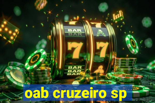 oab cruzeiro sp