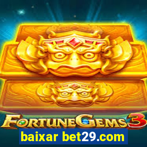 baixar bet29.com