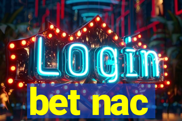 bet nac