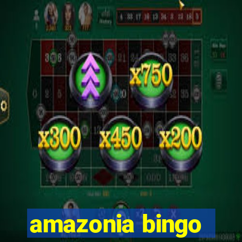 amazonia bingo