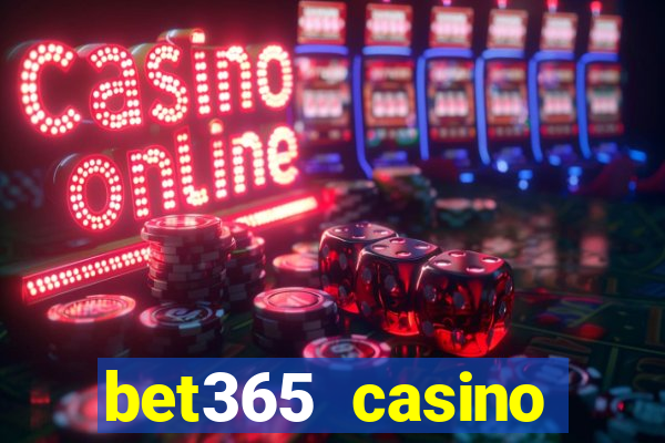 bet365 casino ontario bonuses