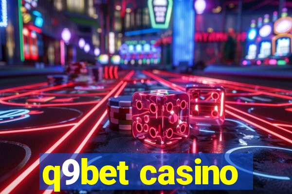 q9bet casino