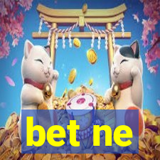 bet ne