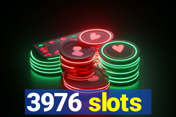 3976 slots