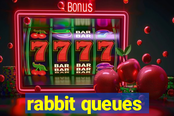 rabbit queues