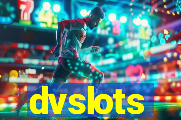 dvslots