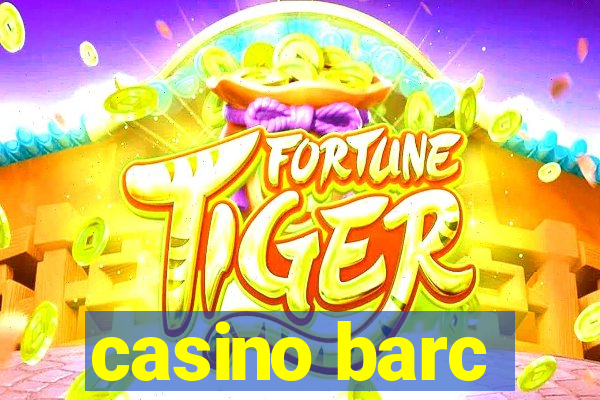 casino barc