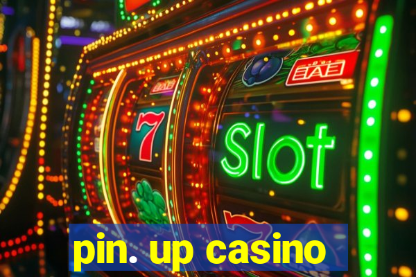 pin. up casino