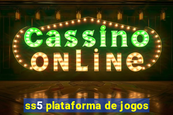 ss5 plataforma de jogos