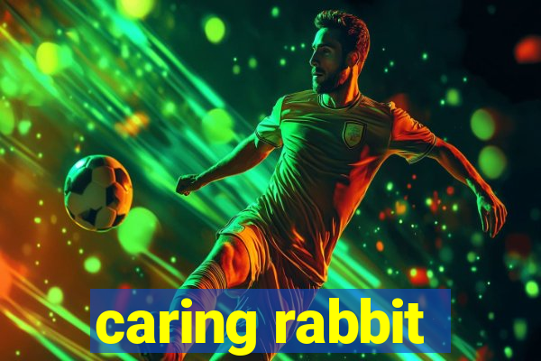 caring rabbit