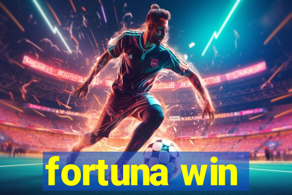 fortuna win