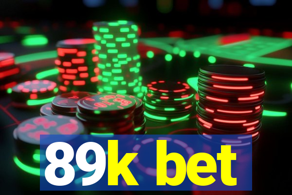 89k bet