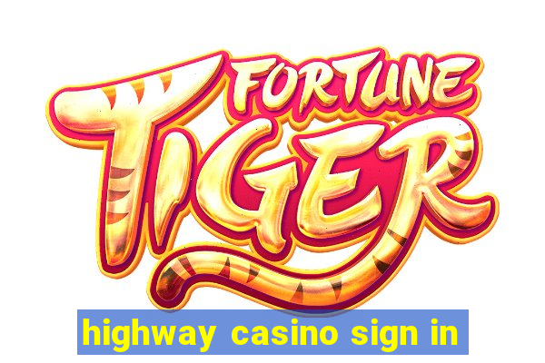 highway casino sign in