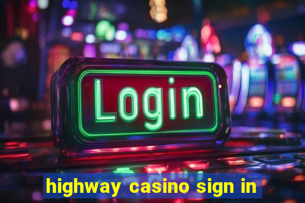 highway casino sign in