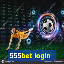 555bet login