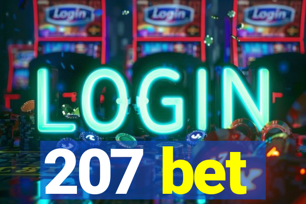 207 bet