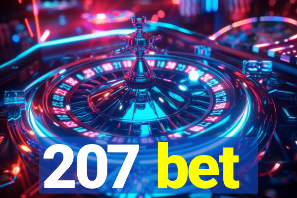 207 bet